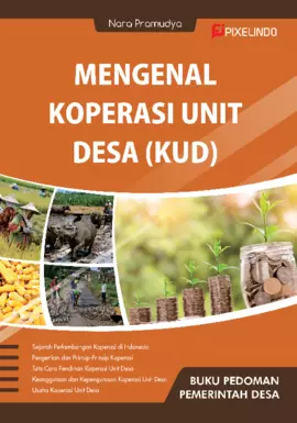 Mengenal Koperasi Unit Desa (KUD) 