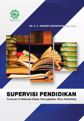 Supervisi Pendidikan Tuntunan Profesional Dalam Meningkatkan Mutu Pendidikan