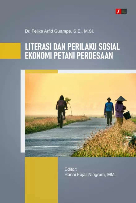 Literasi Dan Perilaku Sosial Ekonomi Petani Perdesaan