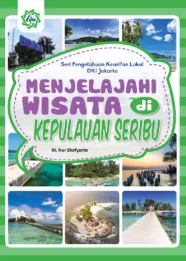 Menjelajahi Wisata di Kepualuan Seribu