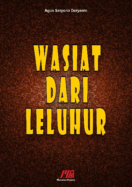 Wasiyat dari Leluhur