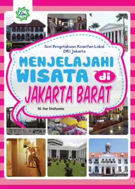 Menjelajahi Wisata di Jakarta Barat