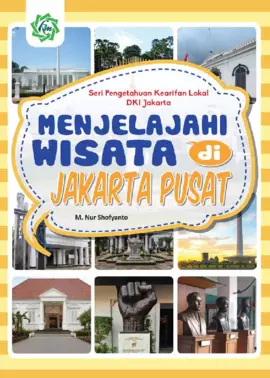 Menjelajahi Wisata di Jakarta Pusat