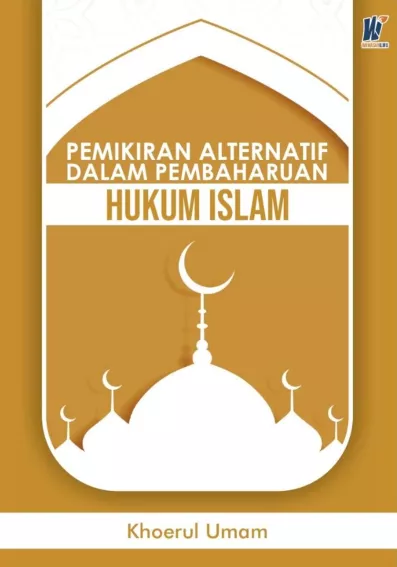 Pemikiran Alternatif dalam Pembaharuan Hukum Islam