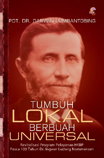 Tumbuh Lokal, Berbuah Universal