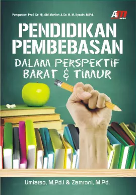 Pendidikan Pembebasan Dalam Perspektif Barat & Timur 