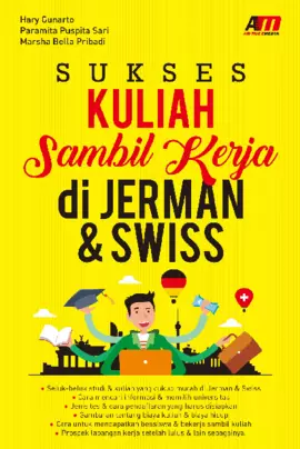 Sukses Kuliah Sambil Kerja Di Jerman & Swiss 