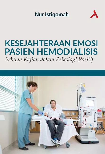 Kesejahteraan Emosi Pasien Hemodialisis : Sebuah Kajian Dalam Psikologi Positif