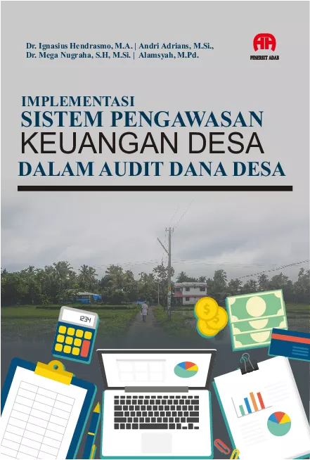 Implementasi Sistem Pengawasan Keuangan Desa dalam Audit Dana Desa