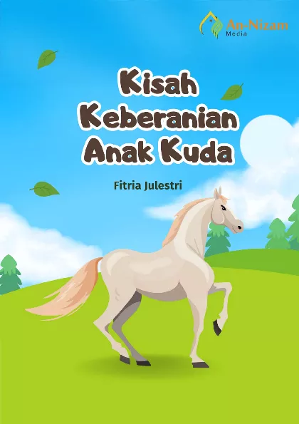 Kisah Keberanian Anak Kuda