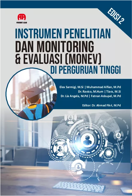 Instrumen Penelitian Dan Monitoring & Evaluasi (Monev) Di Perguruan Tinggi Edisi 2