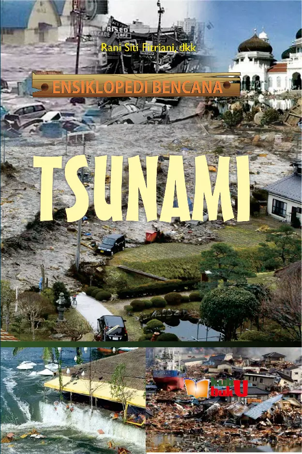 Ensiklopedi Bencana 1 : Tsunami