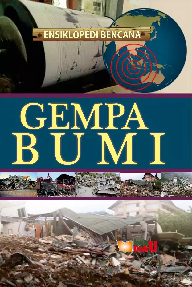 Ensiklopedi Bencana 2 : Gempa Bumi