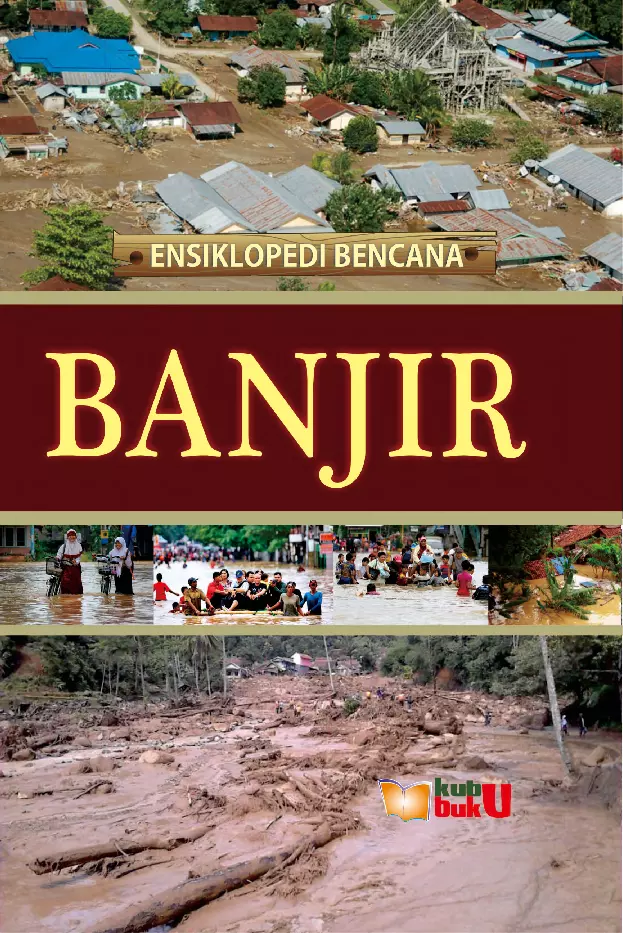 Ensiklopedi Bencana 3  : Banjir