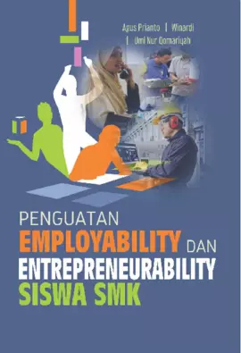 Penguatan Employability dan Entrepreneurability Siswa SMK