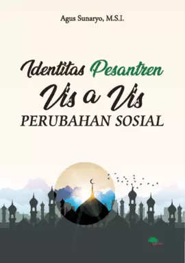 Identitas Pesantren Vis A Vis Perubahan Sosial