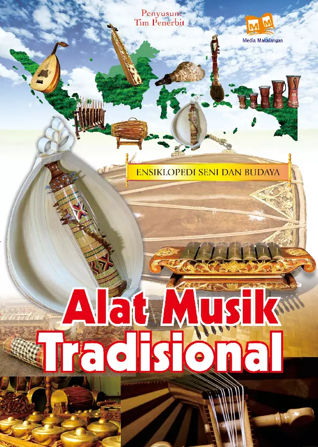 Ensiklopedi Seni Dan Budaya 2 : Alat Musik Tradisional