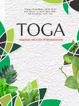 Toga: Manfaat dan Cara Pengolahannya