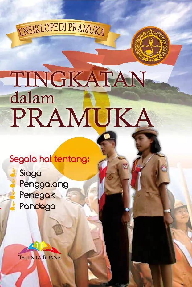 Ensiklopedi Pramuka 3 : Tingkatan Dalam Pramuka