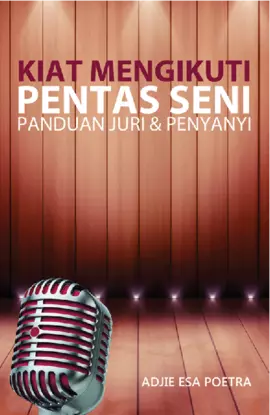 Kiat Mengikuti Pentas Seni: Panduan Juri dan Penyanyi