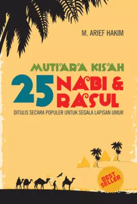 Mutiara Kisah 25 Nabi & Rasul 