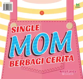 Single Mom Bercerita