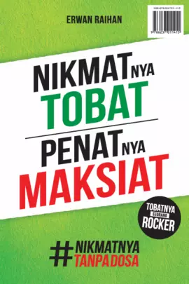 Nikmatnya Tobat, Penatnya Maksiat