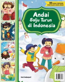 Andai Salju Turun di Indonesia