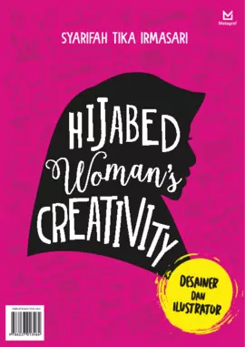 Hijabed Woman Creativity: Desainer & Ilustrator ; Craftypreneur & Desainer Produk