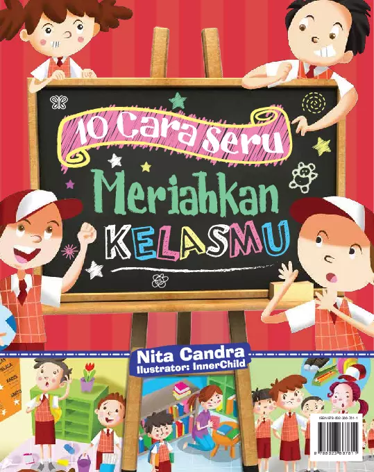 10 Cara Seru Meriahkan Kelasmu 