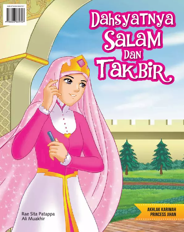 Akhlak Karimah Princess Jihan:  Dahsyatnya Salam dan Takbir