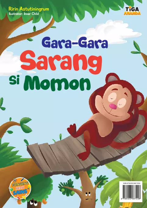 Dongeng Seru Sains: Gara-Gara Sarang Si Momon