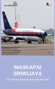Maskapai Sriwijaya dan peluang sebagai maskapai alternatif