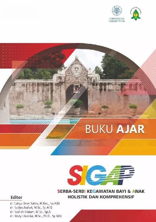 SIGAP: Serba-Serbi Kegawatan Bayi dan Anak Holistik dan Komprehensif