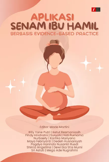APLIKASI SENAM IBU HAMIL BERBASIS EVIDENCE-BASED PRACTICE
