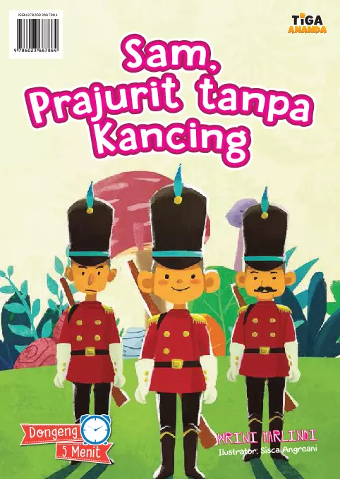 Dongeng 5 Menit: Sam, Prajurit Tanpa Kancing