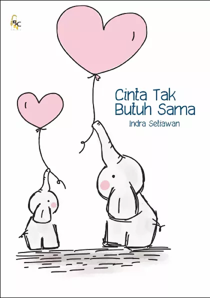 CINTA TAK BUTUH SAMA