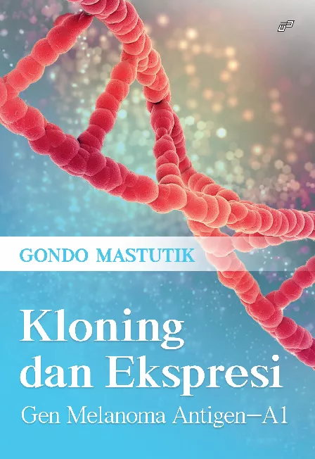 KLONING DAN EKSPRESI GEN MELANOMA ANTIGEN-A1