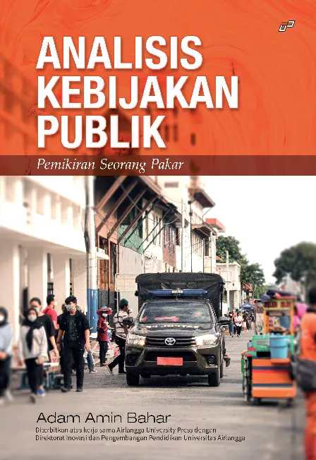 ANALISIS KEBIJAKAN PUBLIK Pemikiran Seorang Pakar
