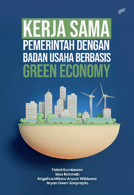 KERJA SAMA PEMERINTAH DENGAN BADAN USAHA BERBASIS GREEN ECONOMY
