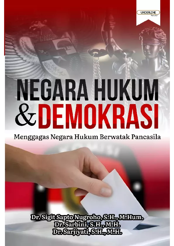 Negara Hukum dan Demokrasi Menggagas Negara Hukum Berwatak Pancasila