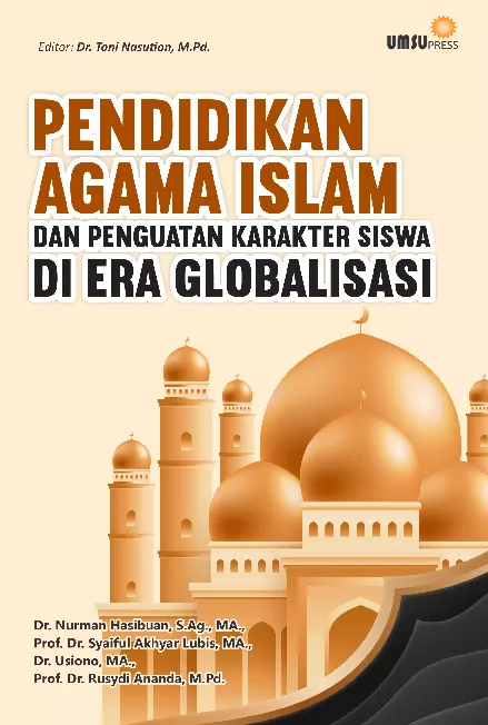 Pendidikan Agama Islam dan Penguatan Karakter Siswa di EraGlobalisasi
