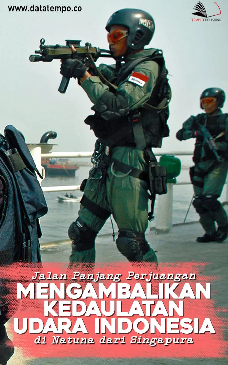 Jalan panjang perjuangan mengambalikan kedaulatan udara Indonesia di Natuna dari Singapura