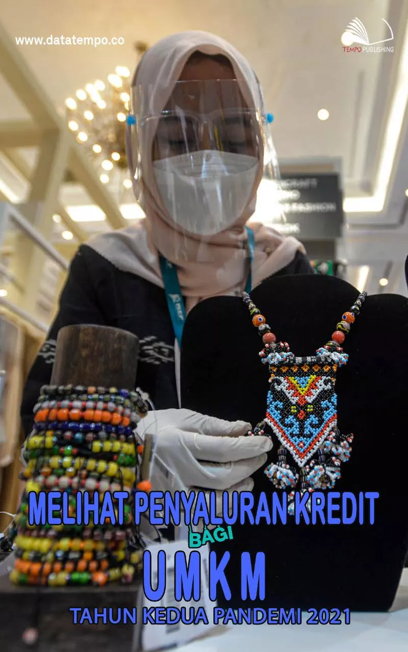 Melihat Penyaluran Kredit Bagi UMKM Tahun Kedua Pandemi, 2021