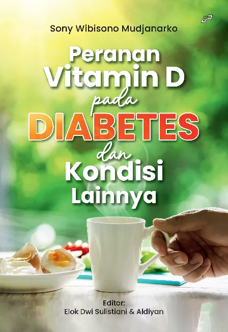 PERANAN VITAMIN D PADA DIABETES DAN KONDISI LAINNYA