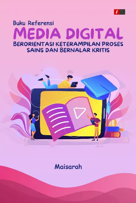 Media Digital Berorientasi Keterampilan Proses Sains dan Bernalar Kritis