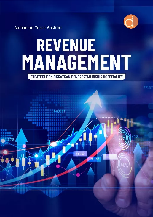 Revenue Management Strategi Meningkatkan Pendapatan Bisnis Hospitality