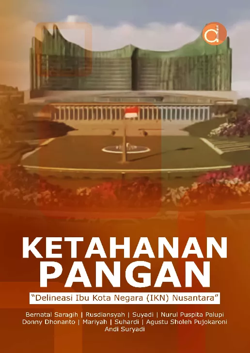 Ketahanan Pangan: Delineasi Ibu Kota Negara (IKN) Nusantara