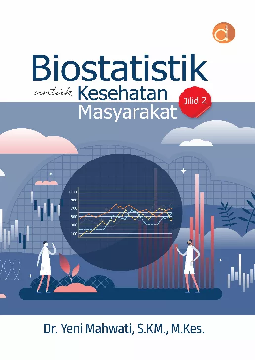 Biostatistik untuk Kesehatan Masyarakat Jilid 2
