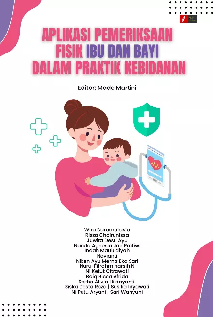 APLIKASI PEMERIKSAAN FISIK IBU DAN BAYI DALAM PRAKTIK KEBIDANAN